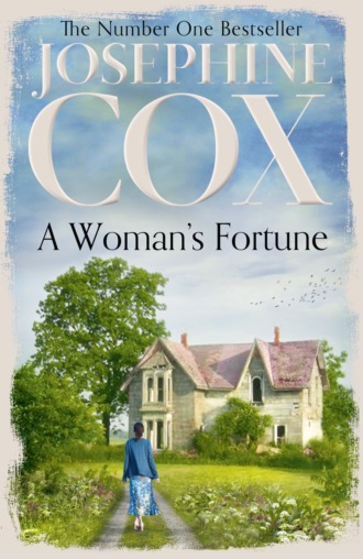 Josephine  Cox. A Woman’s Fortune