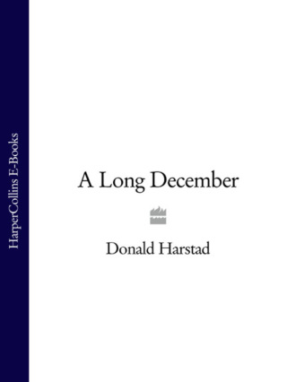 Donald  Harstad. A Long December