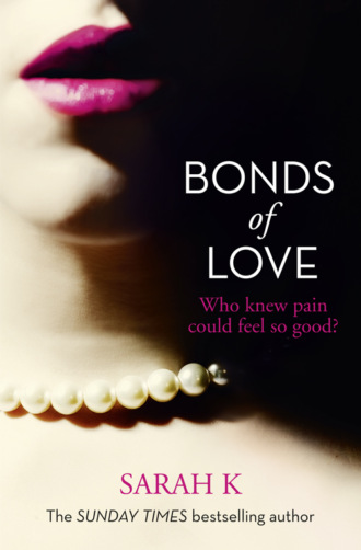 Sarah K. Bonds of Love