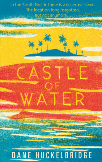 Dane  Huckelbridge. Castle of Water