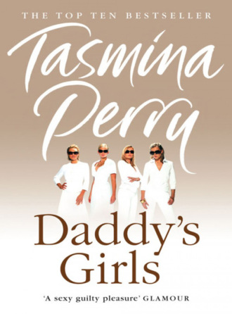 Tasmina  Perry. Daddy’s Girls