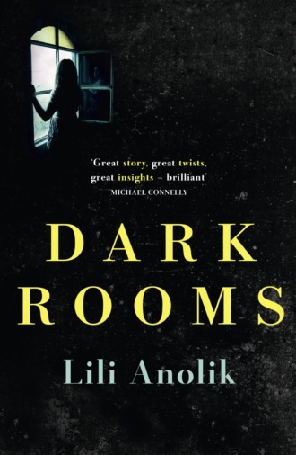 Lili  Anolik. Dark Rooms