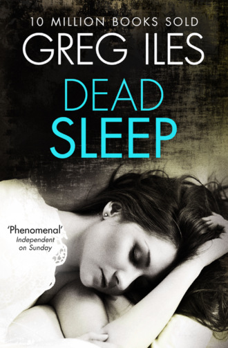 Greg  Iles. Dead Sleep