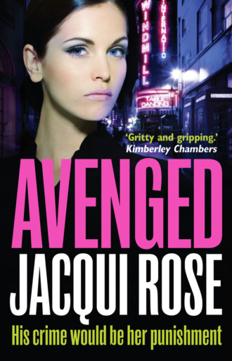 Jacqui  Rose. Avenged