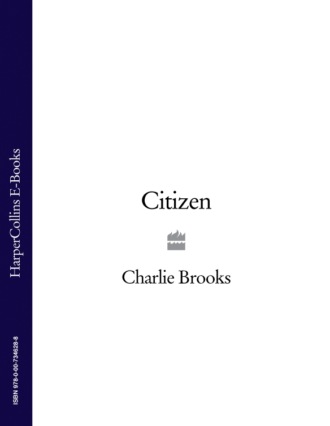 Charlie Brooks. Citizen