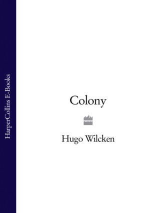 Hugo  Wilcken. Colony