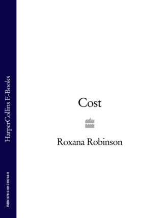 Roxana  Robinson. Cost