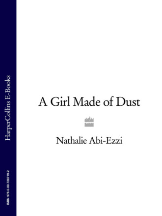 Nathalie Abi-Ezzi. A Girl Made of Dust