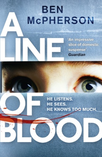 Ben  McPherson. A Line of Blood