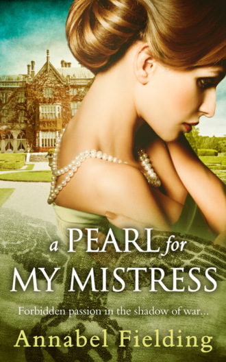 Annabel  Fielding. A Pearl for My Mistress