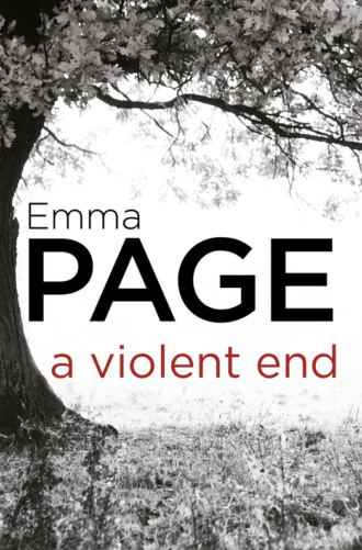 Emma  Page. A Violent End