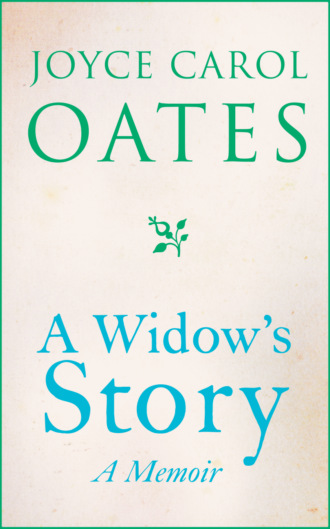 Joyce Carol Oates. A Widow’s Story: A Memoir