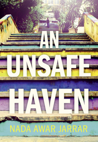 Nada Jarrar Awar. An Unsafe Haven