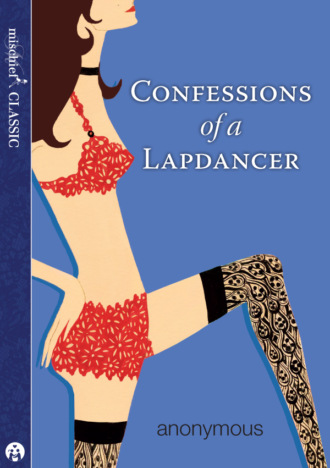 Коллектив авторов. Confessions of a Lapdancer