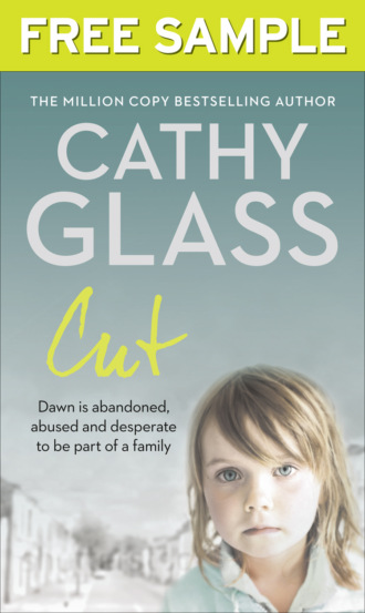 Cathy Glass. Cut: Free Sampler