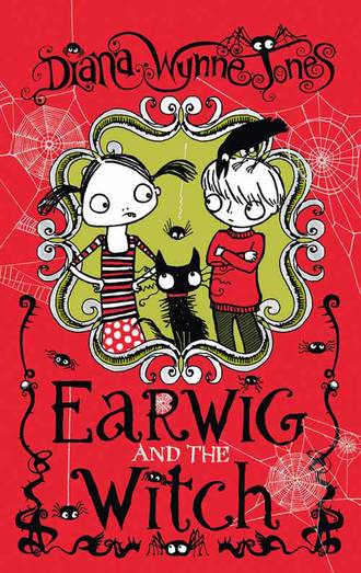 Diana Wynne Jones. EARWIG AND THE WITCH