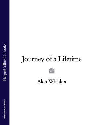 Alan Whicker. Journey of a Lifetime