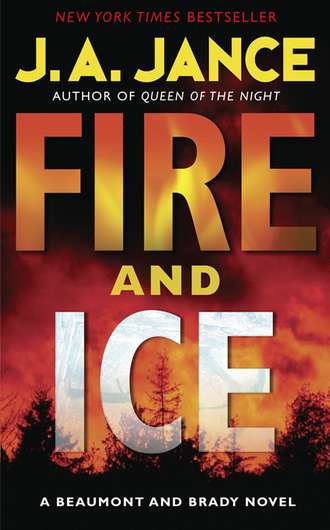 J. A. Jance. Fire and Ice