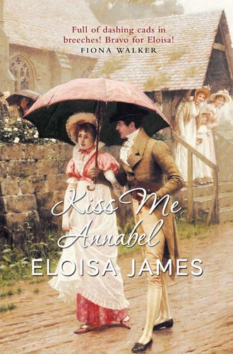 Eloisa  James. Kiss Me Annabel