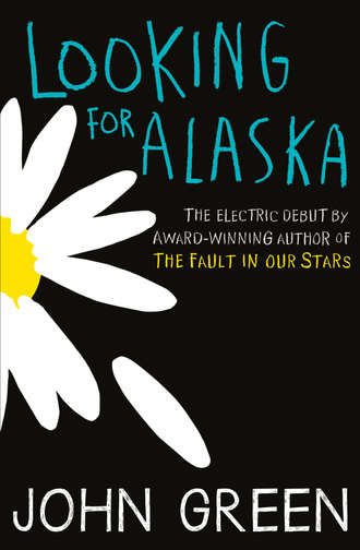 John  Green. Looking For Alaska