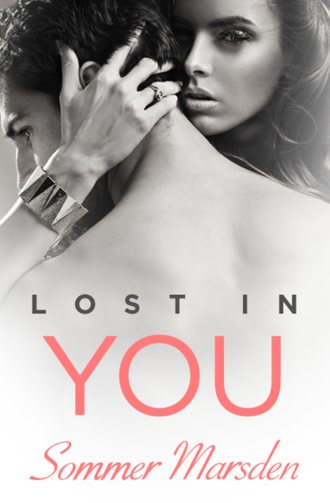 Sommer  Marsden. Lost in You