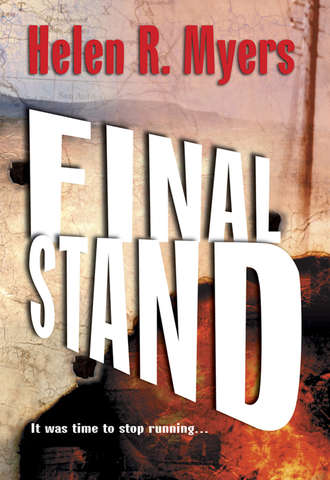 Helen Myers R.. Final Stand