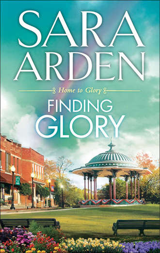 Sara  Arden. Finding Glory