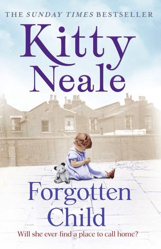 Kitty  Neale. Forgotten Child