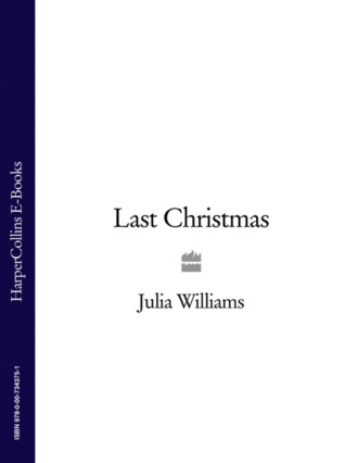 Julia  Williams. Last Christmas