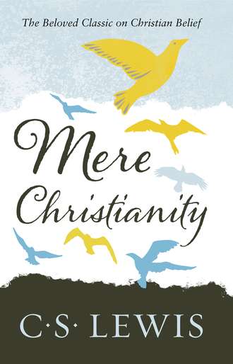 Клайв Стейплз Льюис. Mere Christianity