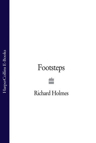 Richard  Holmes. Footsteps