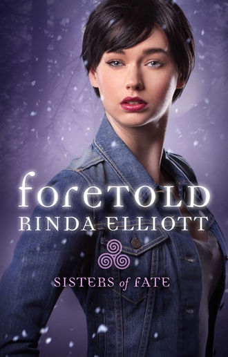 Rinda  Elliott. Foretold