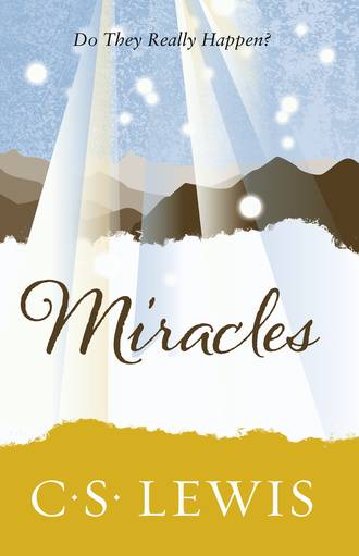 Клайв Стейплз Льюис. Miracles