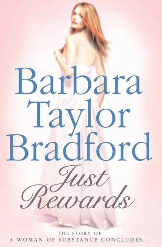 Barbara Taylor Bradford. Just Rewards