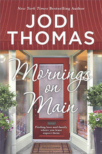 Jodi  Thomas. Mornings On Main