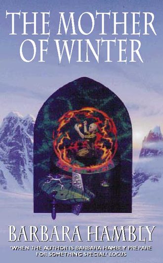 Barbara  Hambly. Mother of Winter