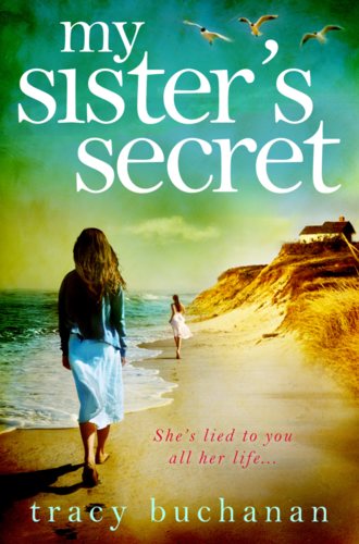 Tracy  Buchanan. My Sister’s Secret