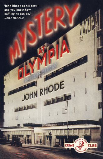 John  Rhode. Mystery at Olympia