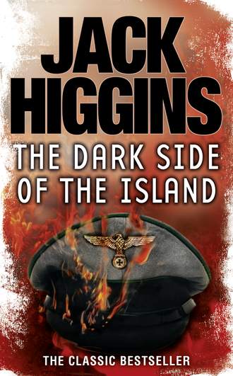 Jack  Higgins. The Dark Side of the Island