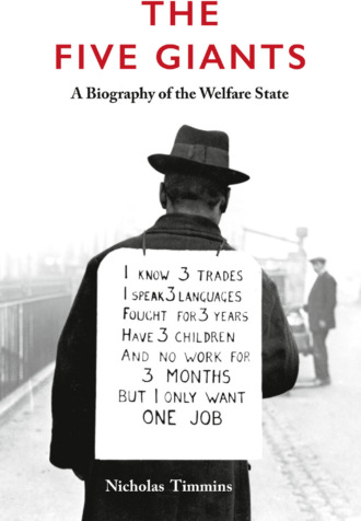 Nicholas  Timmins. The Five Giants [New Edition]: A Biography of the Welfare State