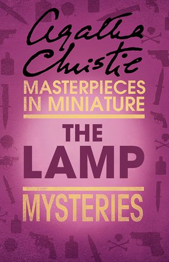 Агата Кристи. The Lamp: An Agatha Christie Short Story