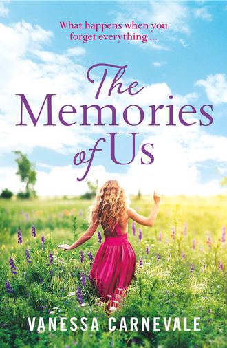 Vanessa  Carnevale. The Memories of Us: The best feel-good romance to take with you on your summer holidays in 2018