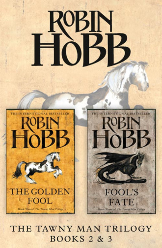 Робин Хобб. The Tawny Man Series Books 2 and 3: The Golden Fool, Fool’s Fate