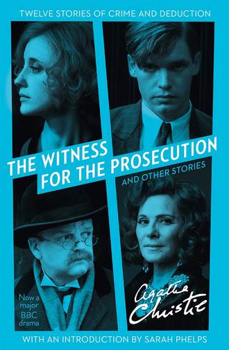 Агата Кристи. The Witness for the Prosecution: And Other Stories