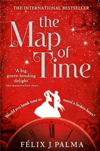 Felix J. Palma. The Map of Time