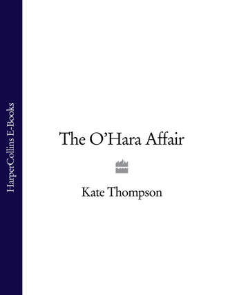 Kate  Thompson. The O’Hara Affair