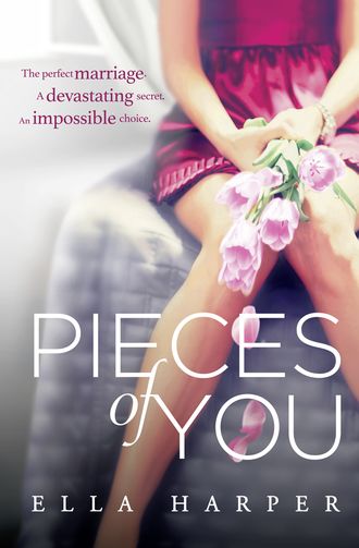 Ella  Harper. Pieces of You.