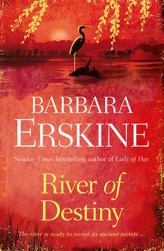 Barbara Erskine. River of Destiny