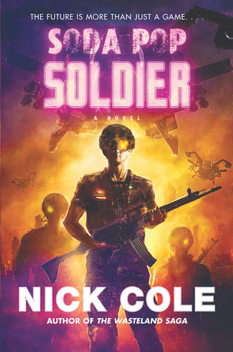 Nick  Cole. Soda Pop Soldier