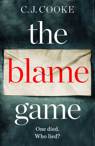 C.J.  Cooke. The Blame Game